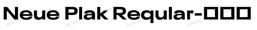 Neue Plak Reqular字体转换